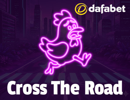 Dafabet Cross the Road